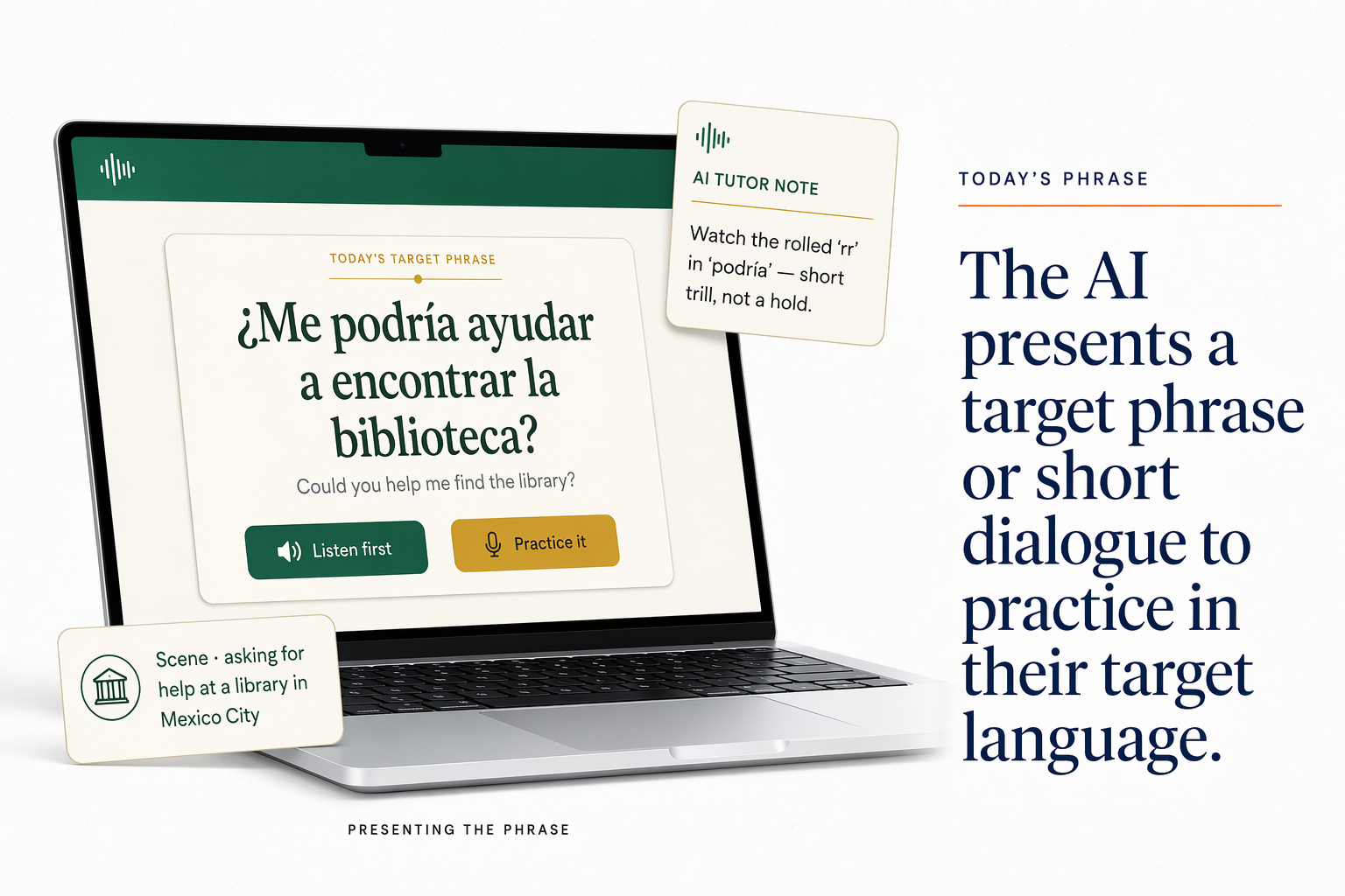 The AI presents a target phrase or short dialogue to practice in the chosen language.