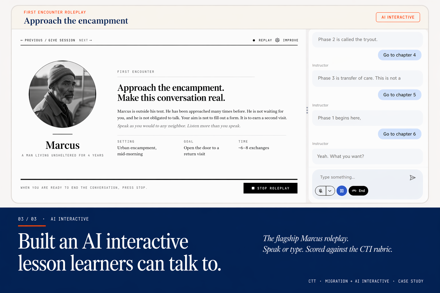 Built an AI interactive lesson learners can talk to. The flagship Marcus roleplay: speak or type, scored against the CTI rubric in under a second.
